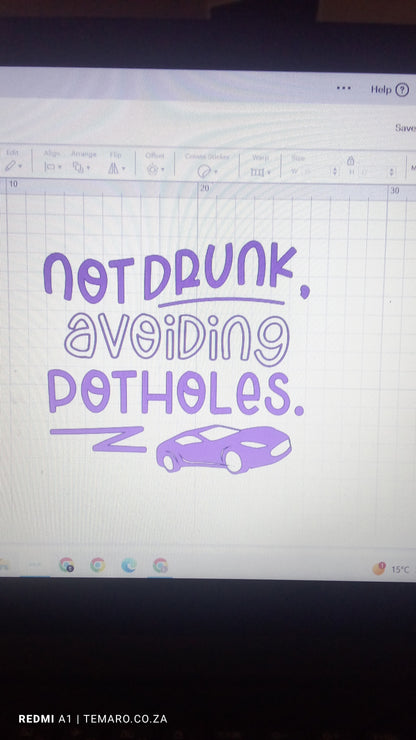 Car Stickers Near Me - Not Drunk Avoiding Potholes