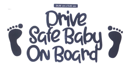 Drive Safe Baby On Board  - Vehicle Decal (24.49X11.43cm)