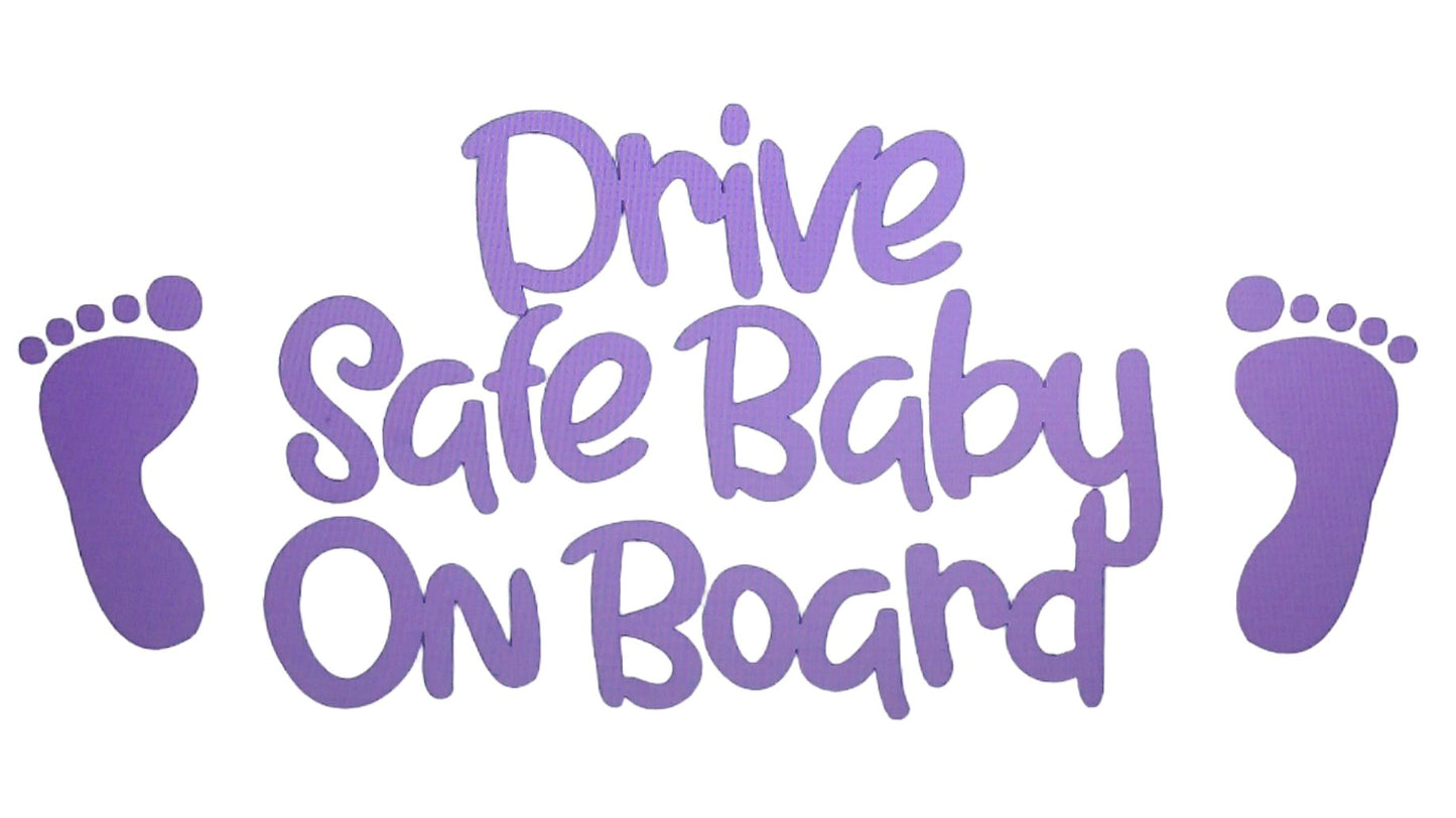 Drive Safe Baby On Board  - Vehicle Decal (24.49X11.43cm)