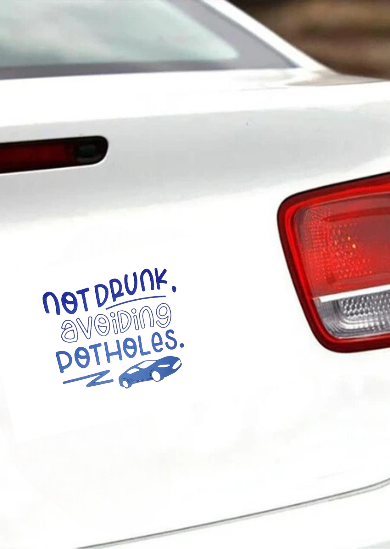 Car Stickers Near Me - Not Drunk Avoiding Potholes