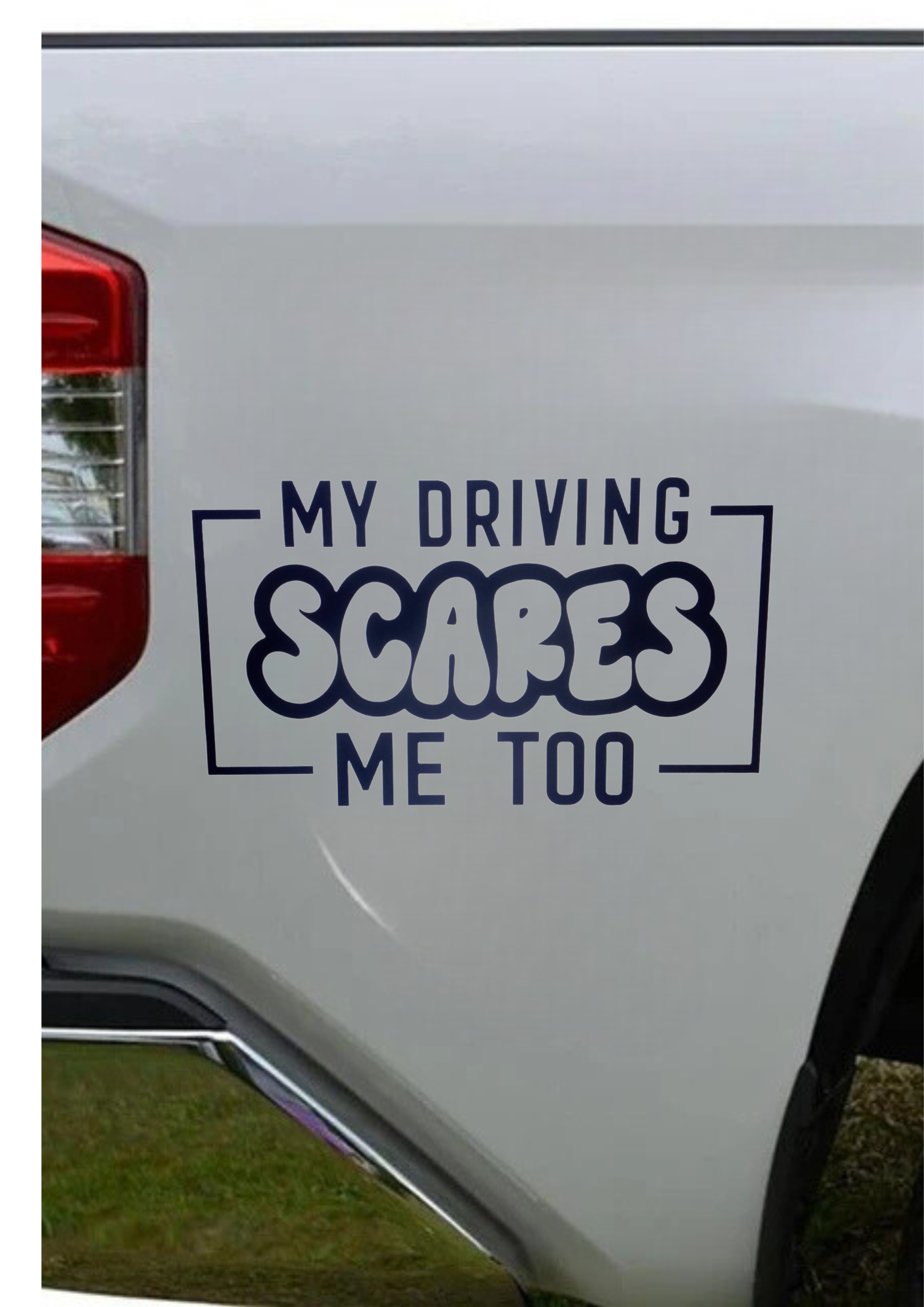 Car Stickers Inc - My Driving Scares Me Too