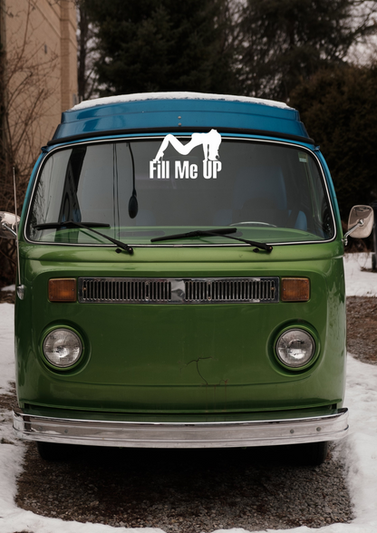 Car Sticker - Fill Me Up Decal