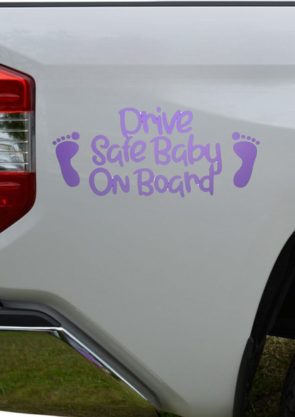 Drive Safe Baby On Board  - Vehicle Decal (24.49X11.43cm)