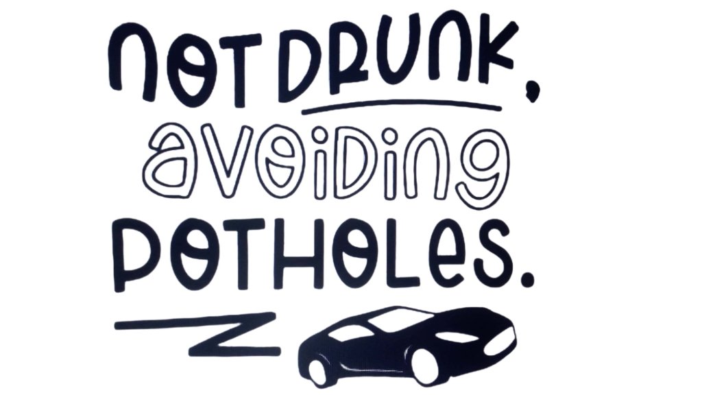Car Stickers Near Me - Not Drunk Avoiding Potholes - TeMaRo™
