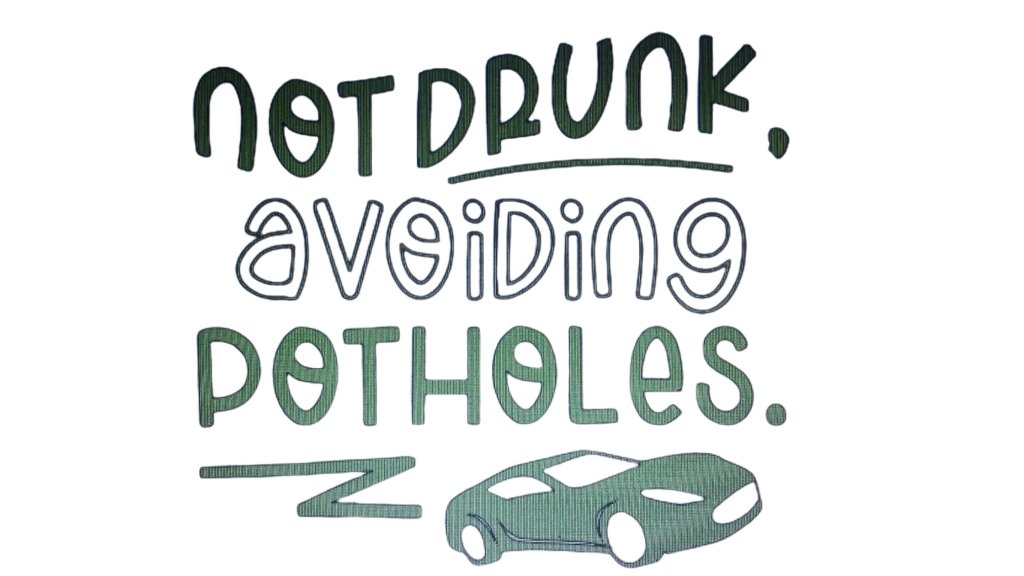 Car Stickers Near Me - Not Drunk Avoiding Potholes - TeMaRo™