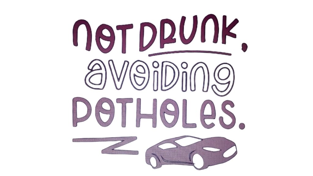 Car Stickers Near Me - Not Drunk Avoiding Potholes - TeMaRo™